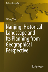 Nanjing: Historical Landscape and Its Planning from Geographical Perspective