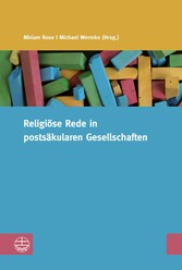 Religiöse Reden in postsäkularen Gesellschaften