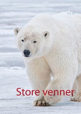 Store venner