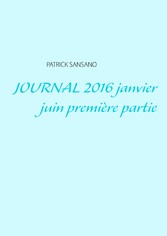 Journal  2016 janvier juin première partie