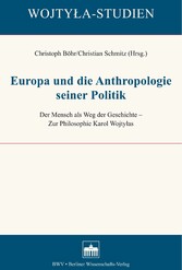 Europa und die Anthropologie seiner Politik