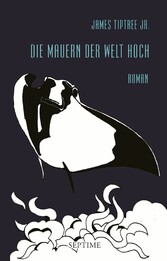 Die Mauern der Welt hoch