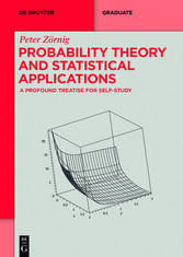 Probability Theory and Statistical Applications