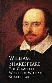 The Complete Works of William Shakespeare