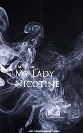 My Lady Nicotine