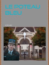 Le Poteau Bleu