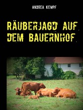 Räuberjagd auf dem Bauernhof