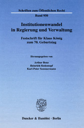 Institutionenwandel in Regierung und Verwaltung.