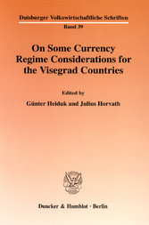 On Some Currency Regime Considerations for the Visegrad Countries.