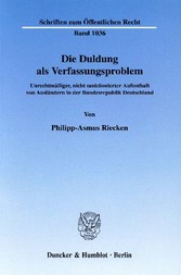 Die Duldung als Verfassungsproblem.