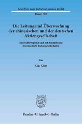 Die Leitung und Überwachung der chinesischen und der deutschen Aktiengesellschaft.