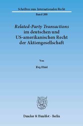 Related-Party Transactions im deutschen und US-amerikanischen Recht der Aktiengesellschaft.