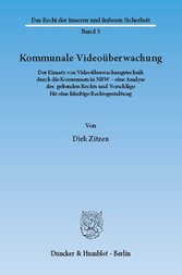 Kommunale Videoüberwachung.