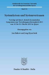 Systemkrisen und Systemvertrauen.