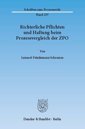 Richterliche Pflichten und Haftung beim Prozessvergleich der ZPO.