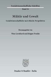 Militär und Gewalt.