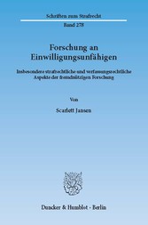 Forschung an Einwilligungsunfähigen.