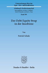 Der Debt Equity Swap in der Insolvenz.