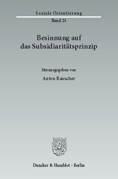 Besinnung auf das Subsidiaritätsprinzip.