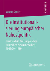 Die Institutionalisierung europäischer Nahostpolitik