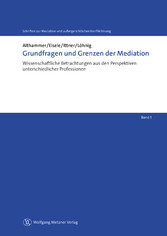 Grundfragen und Grenzen der Mediation