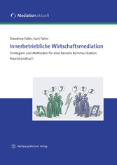 Innerbetriebliche Wirtschaftsmediation