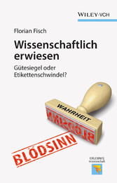 Wissenschaftlich erwiesen