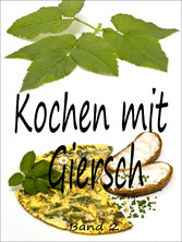 Kochen mit Giersch 2