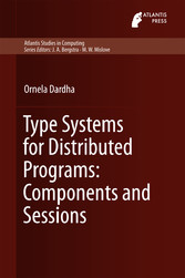 Type Systems for Distributed Programs: Components and Sessions