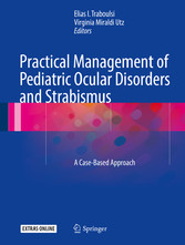 Practical Management of Pediatric Ocular Disorders and Strabismus