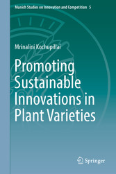 Promoting Sustainable Innovations in Plant Varieties