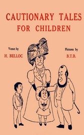 Cautionary Tales for Children