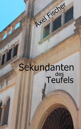 Sekundanten des Teufels