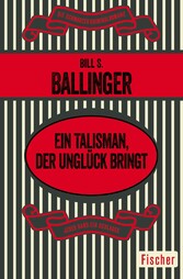 Ein Talisman, der Unglück bringt