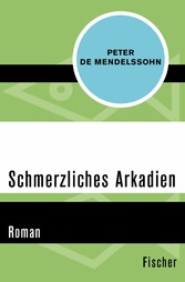 Schmerzliches Arkadien