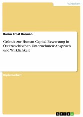 Gründe zur Human Capital Bewertung in Österreichischen Unternehmen: Anspruch und Wirklichkeit