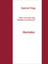 Wann lohnt sich eine Mediationsausbildung?