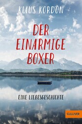 Der einarmige Boxer, eine Liebesgeschichte