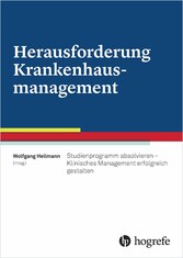 Herausforderung Krankenhausmanagement