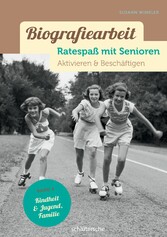 Biografiearbeit - Ratespaß mit Senioren