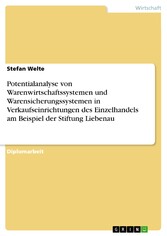 Potentialanalyse von Warenwirtschaftssystemen und Warensicherungssystemen in Verkaufseinrichtungen des Einzelhandels am Beispiel der Stiftung Liebenau