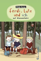 Ferdi, Lutz und ich auf Klassenfahrt