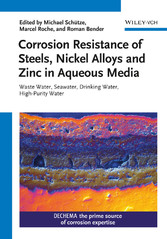 Corrosion Resistance of Steels, Nickel Alloys, and Zinc in Aqueous Media