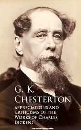 Appreciations and Criticisms of the Works of Charles Dickens