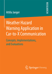 Weather Hazard Warning Application in Car-to-X Communication