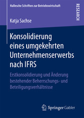 Konsolidierung eines umgekehrten Unternehmenserwerbs nach IFRS