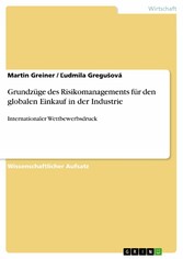 Grundzüge des Risikomanagements für den globalen Einkauf in der Industrie