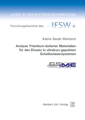 Analyse Ytterbium-dotierter Materialien für den Einsatz in ultrakurz-gepulsten Scheibenlasersystemen