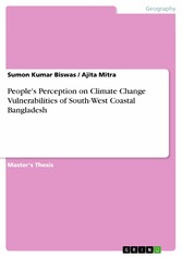 People's Perception on Climate Change Vulnerabilities of South-West Coastal Bangladesh