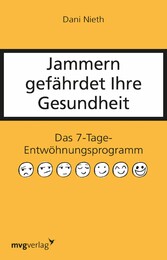 Jammern gefährdet Ihre Gesundheit